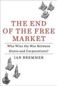 The End Of The Free Market