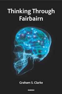 Thinking Through Fairbairn