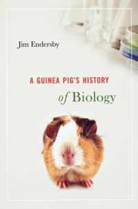 A Guinea Pig's History of Biology