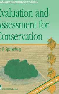 Evaluation and Assessment for Conservation