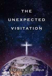 The Unexpected Visitation