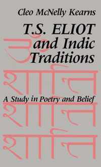 T. S. Eliot and Indic Traditions