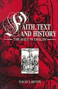 Faith, Text and History