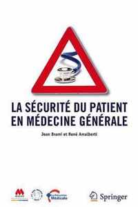 La Securite Du Patient En Medecine Generale