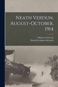 Neath Verdun, August-October, 1914