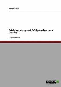 Erfolgsrechnung und Erfolgsanalyse nach IAS/IFRS