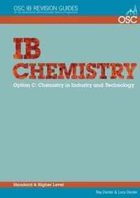 IB Chemistry Option C - Chemistry in Industry and Technology Standard and Higher Level