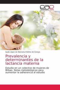 Prevalencia y determinantes de la lactancia materna