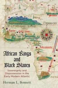 African Kings & Black Slaves