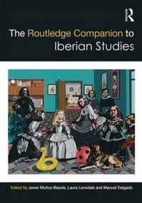 The Routledge Companion to Iberian Studies