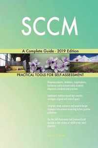 SCCM A Complete Guide - 2019 Edition