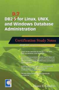 Db2 9.7 For Linux, Unix, And Windows Database Administration