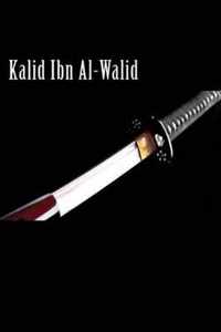 Kalid Ibn Al-Walid