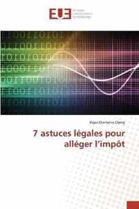 7 astuces legales pour alleger l'impot