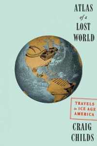 Atlas of a Lost World