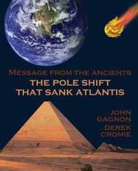 The Pole Shift That Sank Atlantis