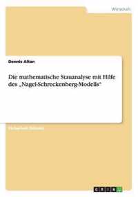 Die Mathematische Stauanalysemit Hilfe Des Nagel-Schreckenberg-Modells"