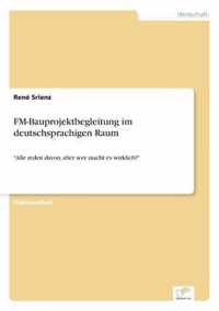 FM-Bauprojektbegleitung im deutschsprachigen Raum