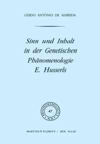 Sinn Und Inhalt in Der Genetischen Phanomenologie E. Husserls