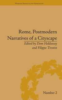 Rome, Postmodern Narratives of a Cityscape