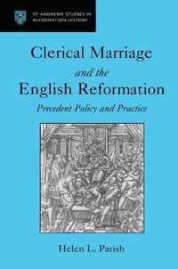 Clerical Marriage and the English Reformation