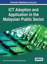 ICT Adoption and Application in the Malaysian Public Sector