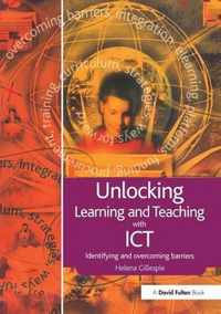 Unlocking Learning and Teaching with Ict: Identifying and Overcoming Barriers