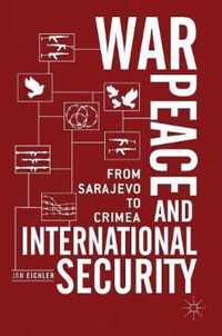 War, Peace and International Security