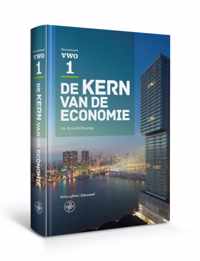 De Kern van de Economie  - De kern van de economie VWO 1 Tekstboek