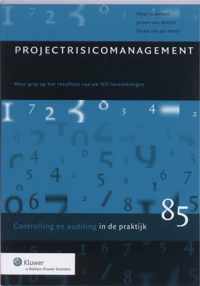 Controlling & auditing in de praktijk 85 -   Projectrisicomanagement