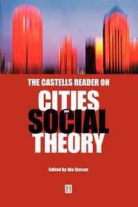 The Castells Reader On Cities And Social Theory