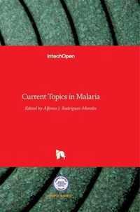 Current Topics in Malaria