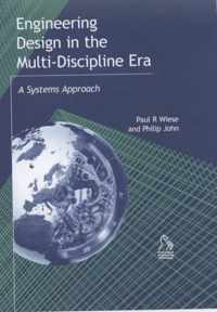 Engineering Design in the MultiDiscipline Era