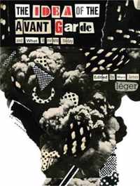 The Idea of the Avant Garde