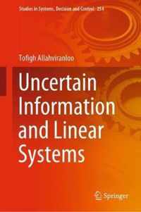 Uncertain Information and Linear Systems