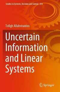 Uncertain Information and Linear Systems