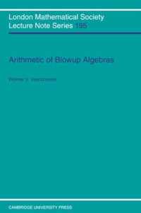 Arithmetic of Blowup Algebras