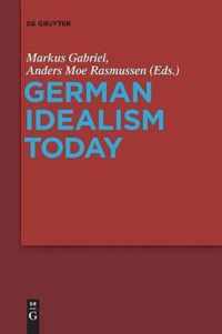 German Idealism Today