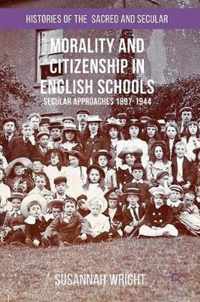 Morality and Citizenship in English Schools