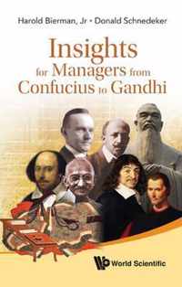 Insights For Managers From Confucius To Gandhi