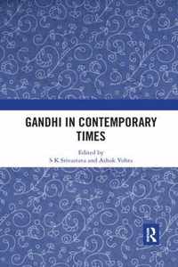 Gandhi In Contemporary Times