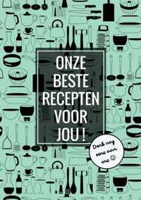 Afscheid Collega, Juf, Meester - Recepten Invulboek / Receptenboek: Onze Beste Recepten Voor Jou!