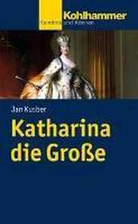 Katharina Die Grosse