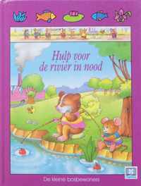 Hulp voor de rivier in nood (De kleine bosbewoners, deel 3)