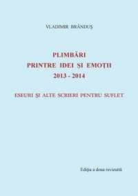 Plimbari printre idei si emotii 2013-2014