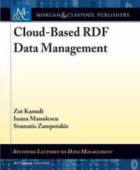 Cloud-Based RDF Data Management