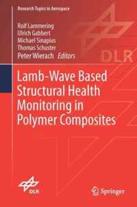 Lamb-Wave Based Structural Health Monitoring in Polymer Composites