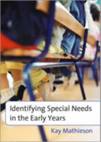 Identifying Special Needs in the Early Years