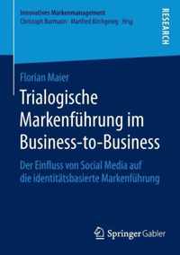 Trialogische Markenfuehrung im Business to Business