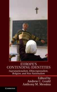 Europe'S Contending Identities